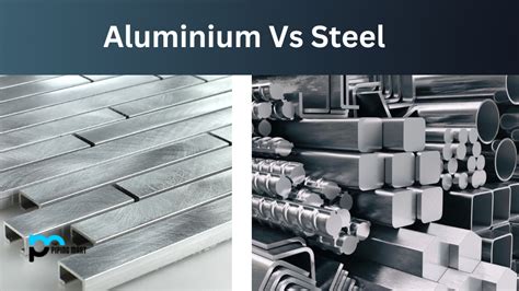 properties of aluminum and steel